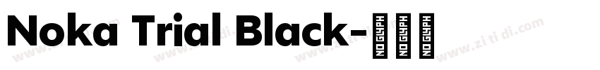 Noka Trial Black字体转换